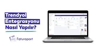 Trendyol eFatura ve eArşiv Fatura Entegrasyonu Nasıl Yapılır [upl. by Poock]