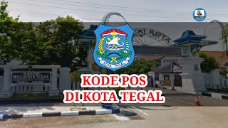 Kode Pos Tiap Kecamatan Di Kota Tegal  Kode Pos Seluruh Indonesia [upl. by Berey846]