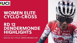 Round 12  Women Elite Highlights  202122 UCI CX World Cup  Dendermonde [upl. by Ariahay]