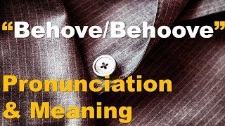 ✔️ How to Pronounce BehooveBehove and What is the Meaning of BehooveBehove By Video Dictionary [upl. by Zubkoff]