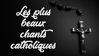 TOP 5 Chants Catholiques [upl. by Kone873]