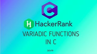 19 Variadic functions in C  Hackerrank C Solutions [upl. by Ariahay834]