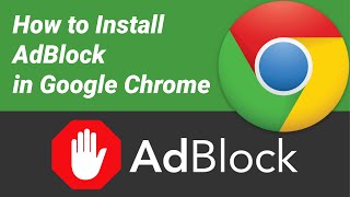 How to Install AdBlock in Google Chrome [upl. by Yleik614]