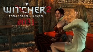 Lets Play The Witcher 2 Iorweth 031 Deutsch Full HD Gespräch mit Philippa Eilhart [upl. by Greysun]