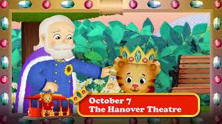 Daniel Tigers Neighborhood Live King for a Day  October 7 [upl. by Jeremie]