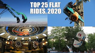 Top 25 Flat Rides in the World 2020 [upl. by Annel957]