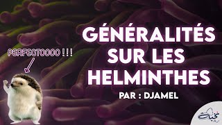 Parasitologie  Généralités sur les Helminthes Par DJAMEL [upl. by Safir]