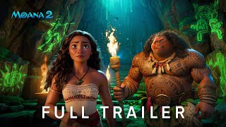 Moana 2  Full Trailer [upl. by Nigem]