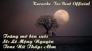 Karaoke Trăng Mờ Bên Suối Tone Nữ Thấp  TAS BEAT [upl. by Meyeroff693]