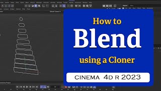 How to blend using a cloner in Cinema 4D 2023 MaxonVFX [upl. by Dickens]