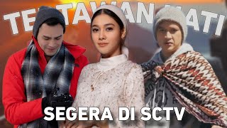 TRAILER SERASA NONTON TRAILER FILM SCTV HADIRKAN SINETRON BARU TERTAWAN HATI  Sinopsis [upl. by Carolann]