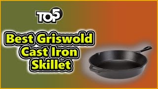 ✅ Top 5 best Griswold cast iron skillet All About Buying Guide [upl. by Nudd212]