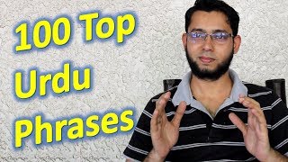 100 Top Urdu Phrases  Learn Urdu Language for Beginners through English [upl. by Ahsinra]