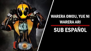 WARERA OMOU YUE NI WARERA ARIKamen Rider Ghost opening sub español [upl. by Zolnay]