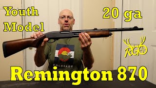 Remington 870 20 Gauge Youth  Awesome Turkey Gun  RGO 387 [upl. by Lebiram]