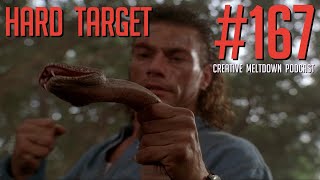 Hard Target Recension 1993 JeanClaude Van Damme John Woo 167 Creative Meltdown Podcast [upl. by Iatnwahs]