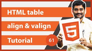 HTML Table align and valign Attribute  HTML Tutorial 61 🚀 [upl. by Zeuqcaj]