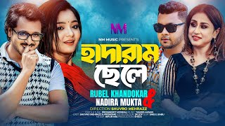 Hadaram Chele  Rubel Khandokar  Nadira Mukta  Shuvro Mehrazz Pronome Nafi  New Bangla Song 2023 [upl. by Notsirk]