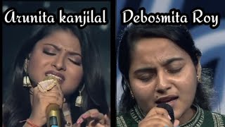 Who has the beautiful voice  arunita kanjilal  debosmita roy  Indian idol [upl. by Josephina]