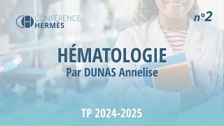 HERMES  Extrait TP 2 Hématologie  DUNAS Annelise  2024 [upl. by Prentice]