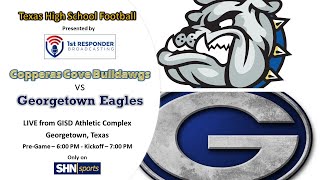 HS Football  Copperas Cove vs Georgetown Eagles  08252023 [upl. by Drofnil907]