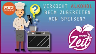 Verschwindet Alkohol beim Kochen mahlZeit  DAKGesundheit [upl. by Diantha]