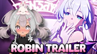 ROBIN LOOKS AMAZING Robin Trailer — quotSway to My Beatquot REACTION  Honkai Star Rail [upl. by Idner]