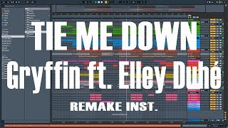 Gryffin Elley Duhé  Tie Me Down Ful Remake Instrumental [upl. by Strep]