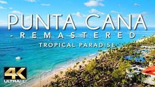 PUNTA CANA 4K DRONE FOOTAGE ULTRA HD  Dominican Republic Beautiful Scenery Footage UHD [upl. by Nosahc]