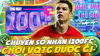 Fc Online Chuyển Sò nhận 1200Fc dùng vào VQTG sẽ được gì  XCM FC [upl. by Lovell]