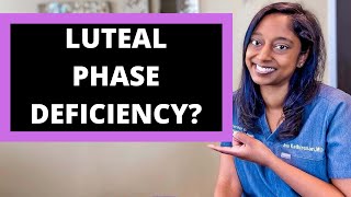 LUTEAL PHASE DEFICIENCY [upl. by Susanne]