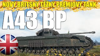 💥 První dojmy  A43 BP  World of Tanks [upl. by Hortensa]