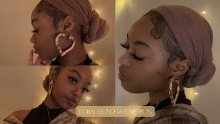 HEAD WRAP TUTORIAL  low bun [upl. by Magda]