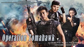 Full Movie Operation Tomahawk  Gangster movie chinese Action film HD [upl. by Ybot]