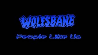 Wolfsbane  People Like Us [upl. by Gonzalez669]