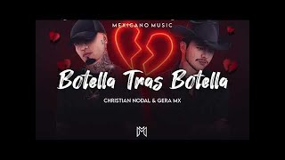 Christian Nodal Botella tras botella  Christian Nodal [upl. by Nicram]