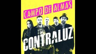 Campo De Almas  Stonepatty  Contraluz   2015 [upl. by Atsirt]