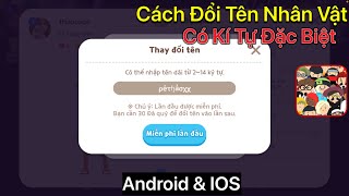 Cách Đổi Tên Nhân Vật Play Together Có Kí Tự Đặc Biệt [upl. by Ailecara]