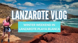 Lanzarote Winter Vlog ☀️ Playa Blanca  Flamingo Beach  THB Tropical Island 🏝️ [upl. by Cortney]