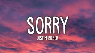 Justin Bieber  Sorry Lyrics [upl. by Nolaj]