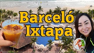 Barceló Ixtapa La guía mas completa del mejor hotel en Ixtapa Zihuatanejo 👌 ¡super recomendado 5⭐ [upl. by Malvia]