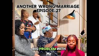 Movie Review Another wrong marriage episode 27  critical review Mr Aloy [upl. by Corey]