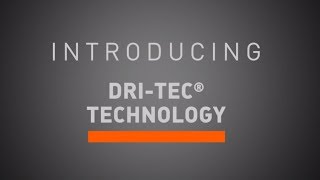 What is DriTec® Technology [upl. by Beaulieu]