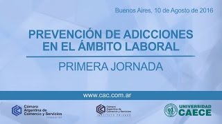 Prevención de adicciones en el ámbito laboral – CAC [upl. by Eetnwahs]