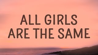 Juice WRLD  All Girls Are The Same Lyrics [upl. by Selokcin]