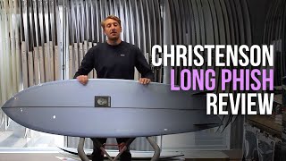 Christenson Long Phish Surfboard Review [upl. by Agathy]