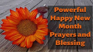 Powerful Happy New Month Prayers and Blessing [upl. by Preuss]