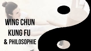 Wing Chun Kung Fu und Philosophie Konfuzius Buddhismus Taoismus [upl. by Marion]