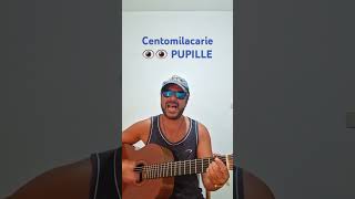 Accordi chitarra PUPILLE di CENTOMILACARIE [upl. by Layne113]