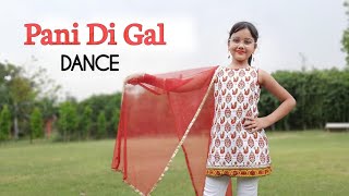 Pani Di Gal  Dance Cover By Kanishka Talent Hub  Maninder Buttar  Asees Kaur ft Jasmin Bhasin [upl. by Margret]